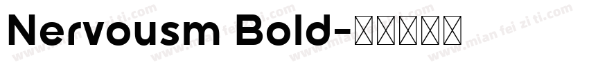 Nervousm Bold字体转换